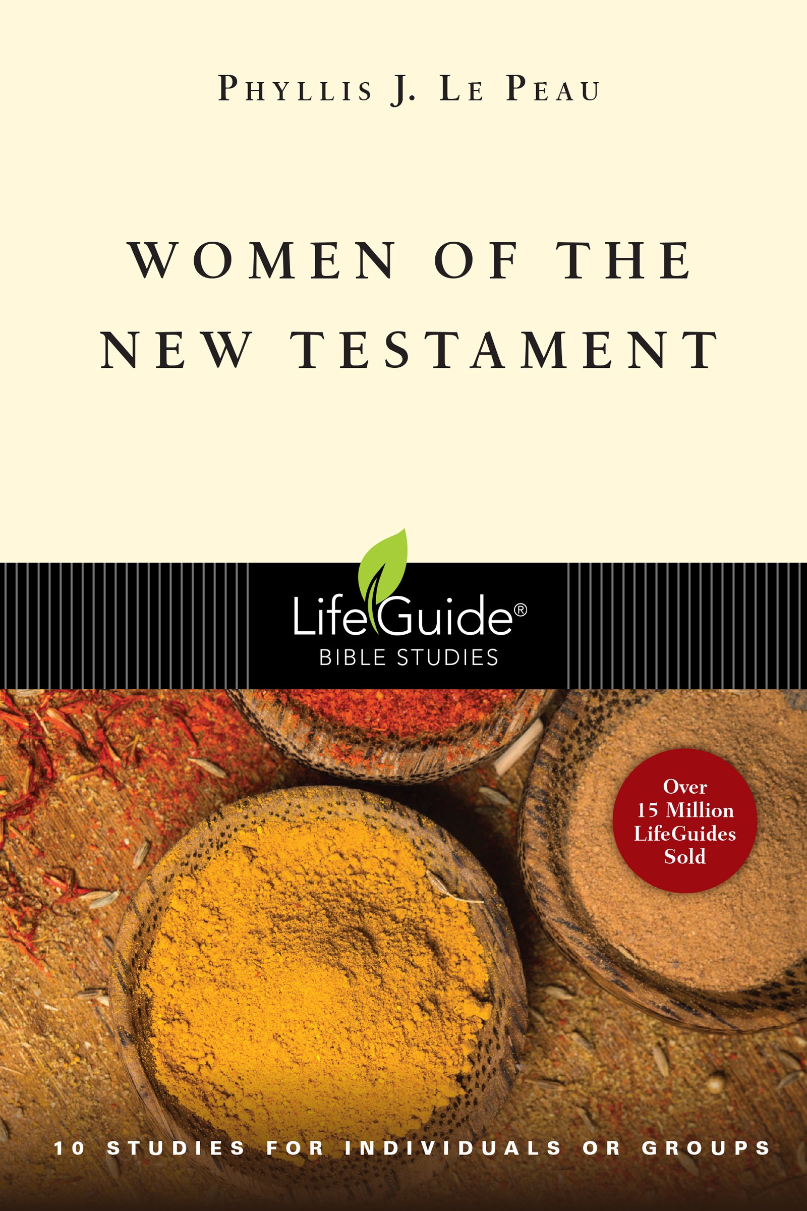 Women in the New Testament (LifeGuide Bible Studies)